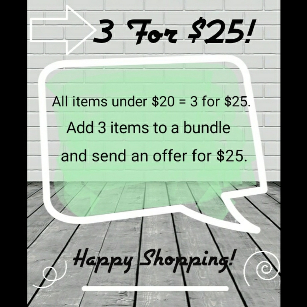 3 For $25!